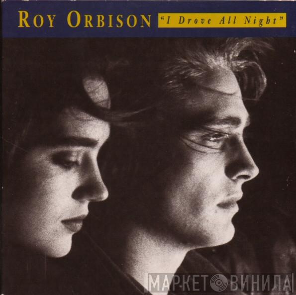 Roy Orbison - I Drove All Night