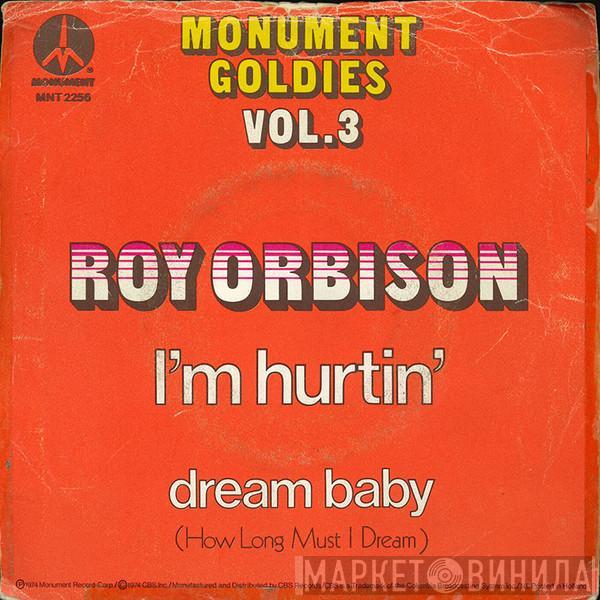 Roy Orbison - I'm Hurting / Dream Baby