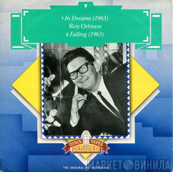 Roy Orbison - In Dreams / Falling