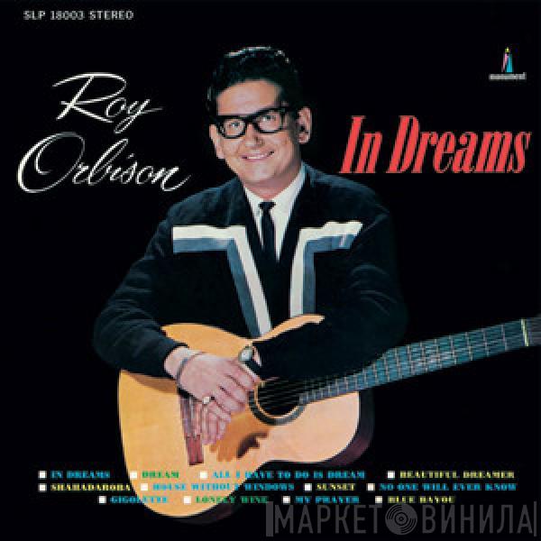  Roy Orbison  - In Dreams