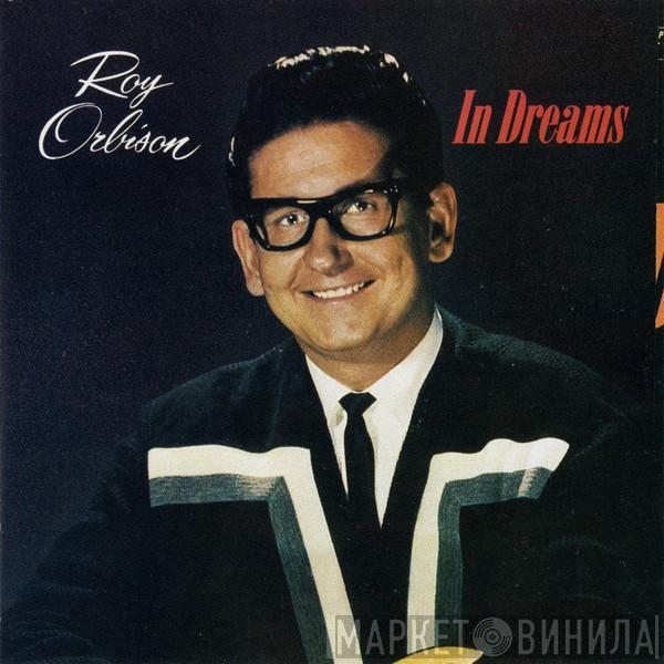  Roy Orbison  - In Dreams