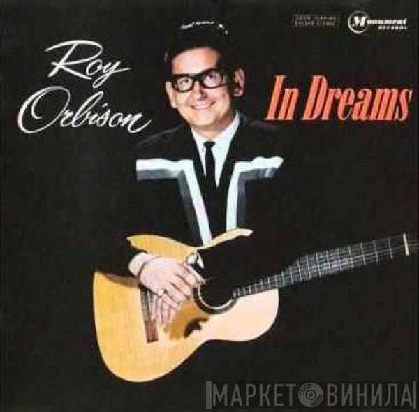  Roy Orbison  - In Dreams