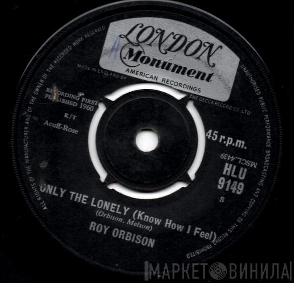 Roy Orbison - Only The Lonely (Know How I Feel)