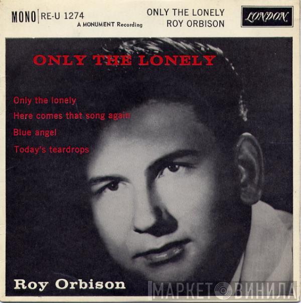 Roy Orbison - Only The Lonely