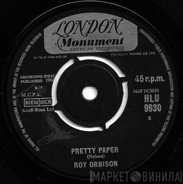 Roy Orbison - Pretty Paper