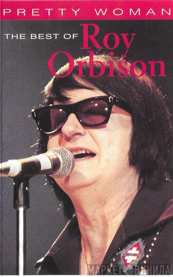  Roy Orbison  - Pretty Woman - The Best Of Roy Orbison