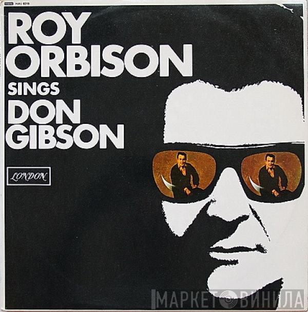 Roy Orbison - Roy Orbison Sings Don Gibson