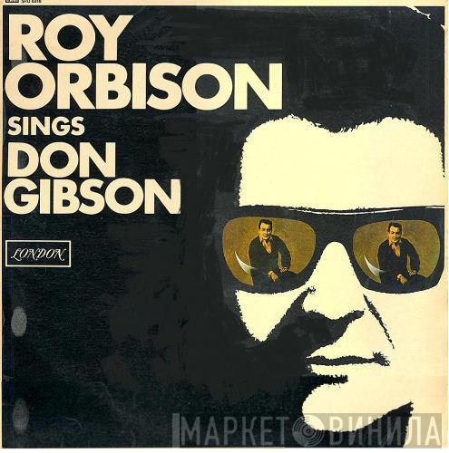 Roy Orbison - Roy Orbison Sings Don Gibson