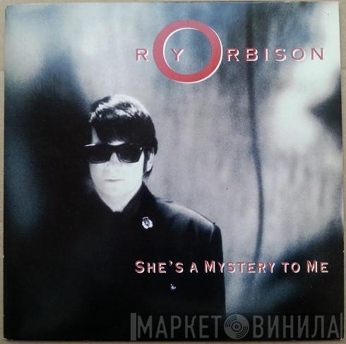 Roy Orbison - She's A Mystery To Me