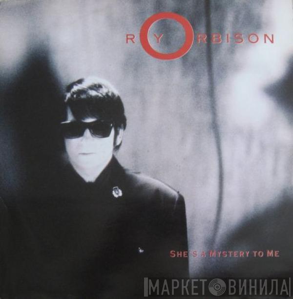 Roy Orbison - She's A Mystery To Me