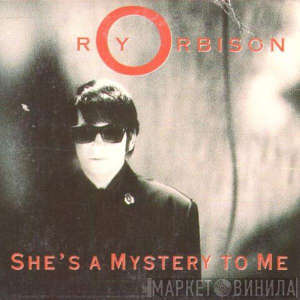 Roy Orbison - She's A Mystery To Me