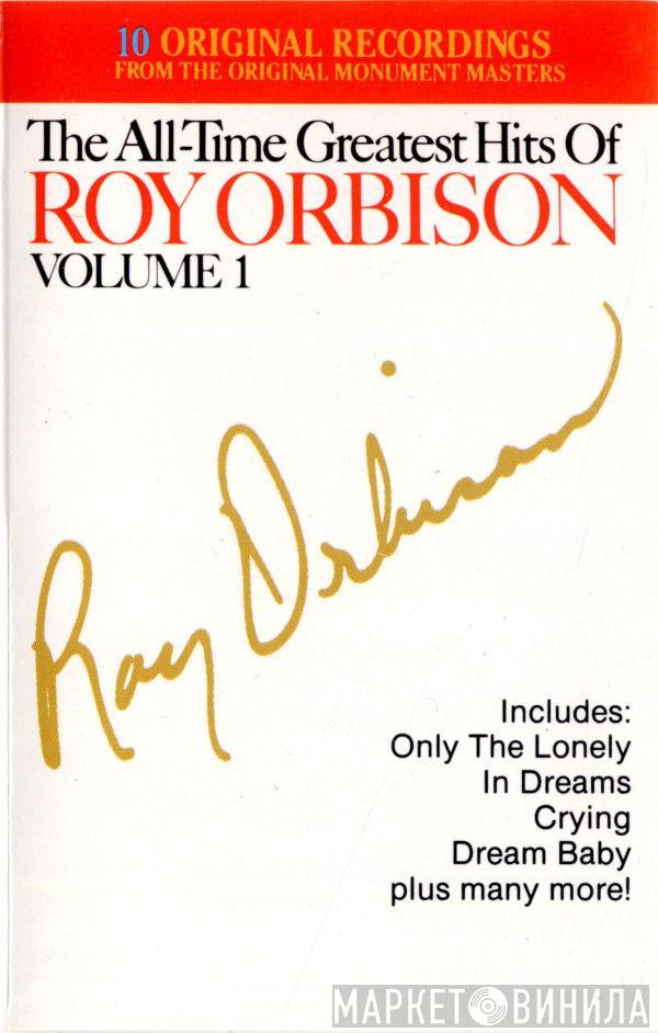  Roy Orbison  - The All-Time Greatest Hits Of Roy Orbison Volume One