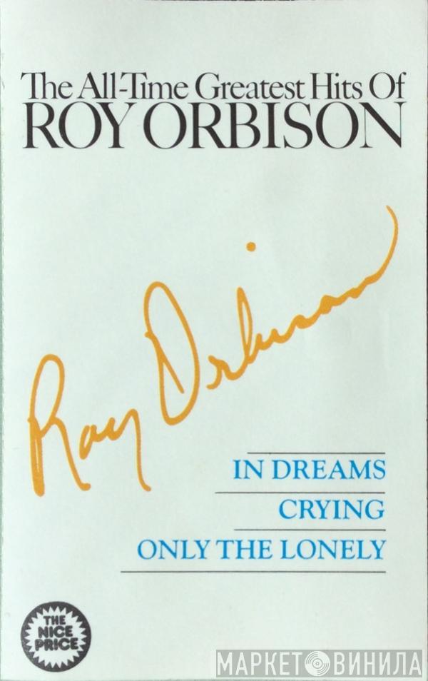  Roy Orbison  - The All-Time Greatest Hits Of Roy Orbison