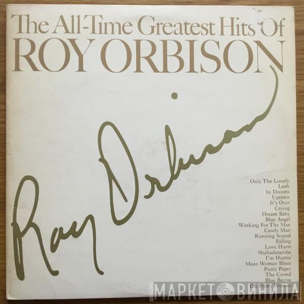  Roy Orbison  - The All-Time Greatest Hits Of Roy Orbison