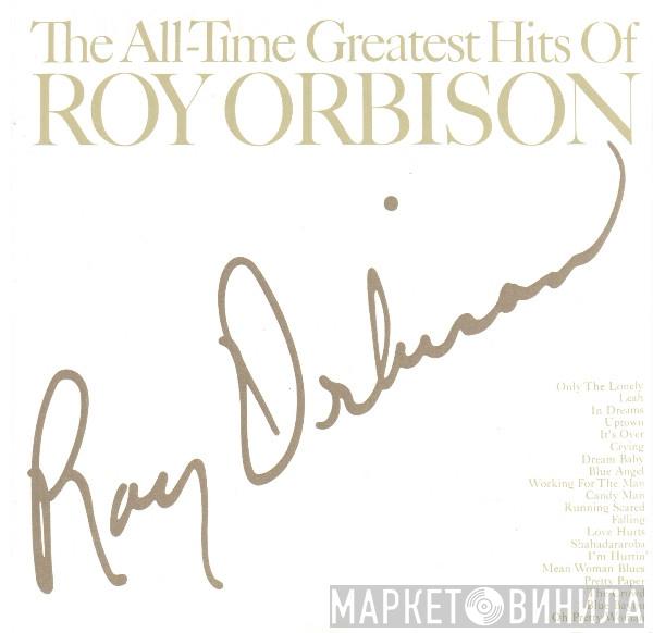 Roy Orbison - The All-Time Greatest Hits Of Roy Orbison