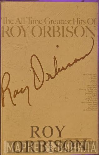  Roy Orbison  - The All-time Greatest Hits Of Roy Orbison