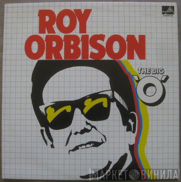 Roy Orbison - The Big 'O'