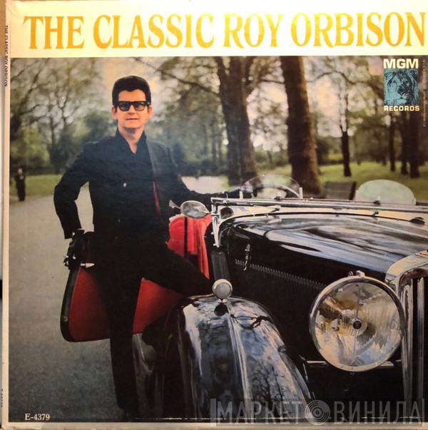 Roy Orbison - The Classic Roy Orbison