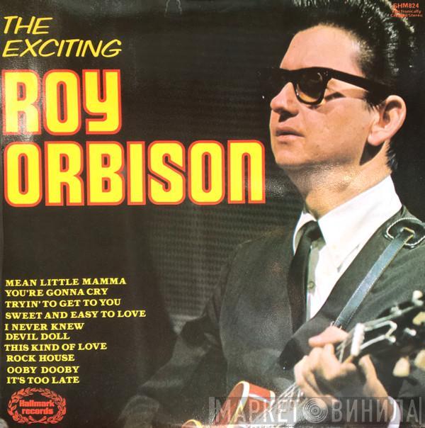 Roy Orbison - The Exciting Roy Orbison