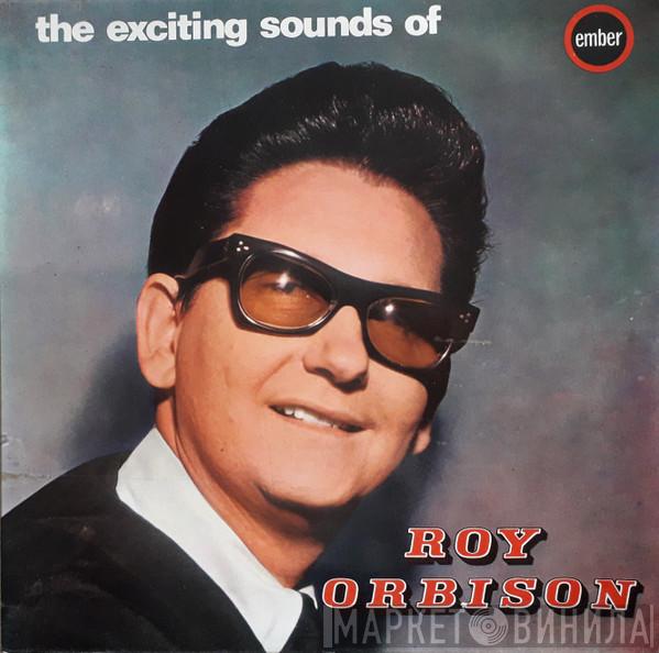 Roy Orbison - The Exciting Sounds Of Roy Orbison