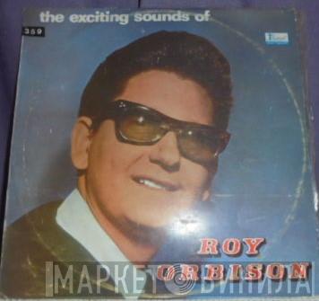  Roy Orbison  - The Exciting Sounds of Roy Orbison