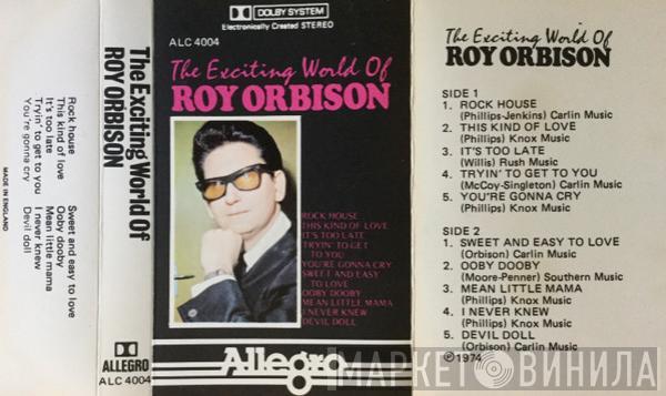 Roy Orbison - The Exciting World Of Roy Orbison