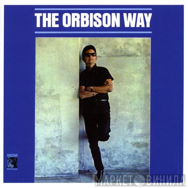 Roy Orbison - The Orbison Way