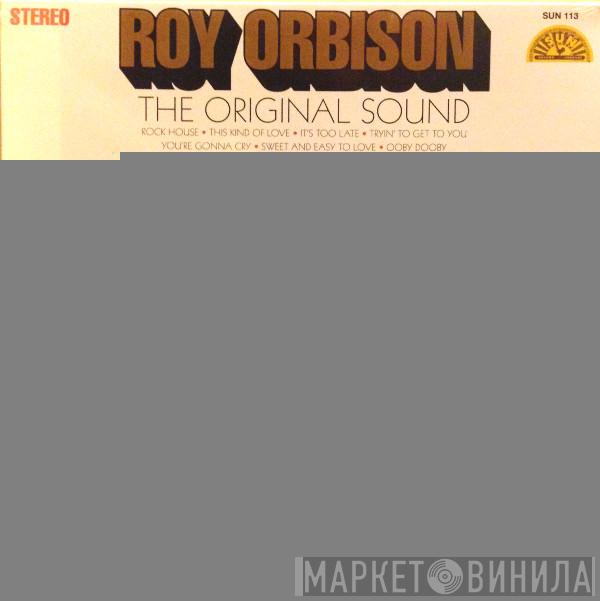  Roy Orbison  - The Original Sound