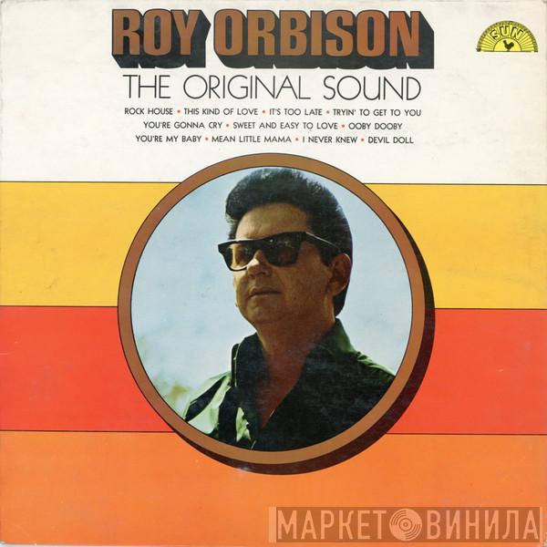  Roy Orbison  - The Original Sound