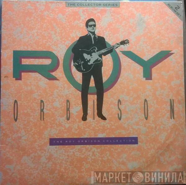 Roy Orbison - The Roy Orbison Collection
