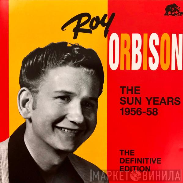 Roy Orbison - The Sun Years 1956-1958 - The Definitive Edition