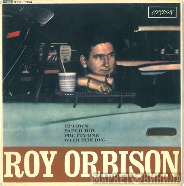 Roy Orbison - Uptown