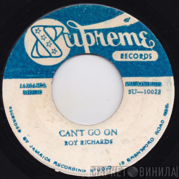 Roy Richards, Jackie Mittoo - Can't Go On / Peenie Wallie