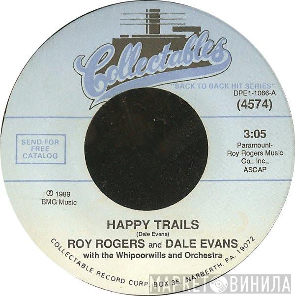 Roy Rogers And Dale Evans - Happy Trails / Home On The Range