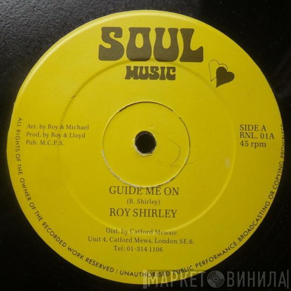 Roy Shirley - Guide Me On