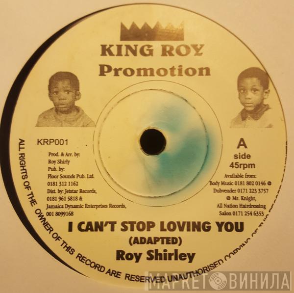 Roy Shirley - I Can't Stop Loving You