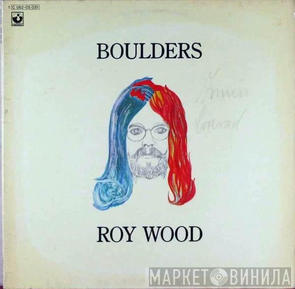  Roy Wood  - Boulders
