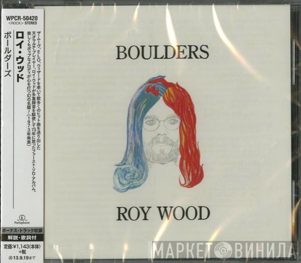  Roy Wood  - Boulders