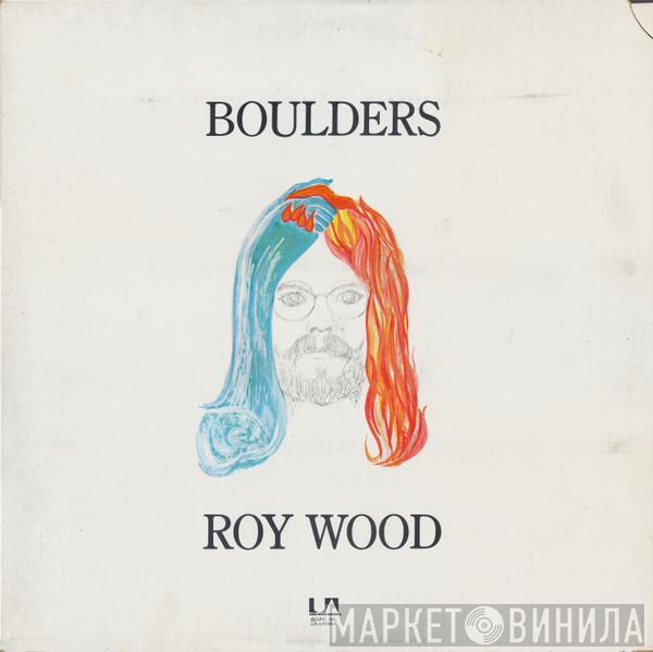  Roy Wood  - Boulders