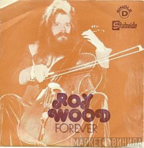  Roy Wood  - Forever