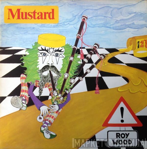  Roy Wood  - Mustard