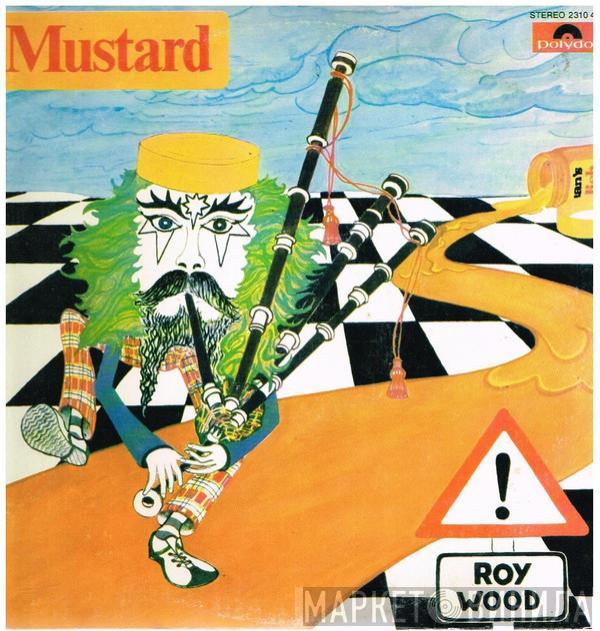  Roy Wood  - Mustard