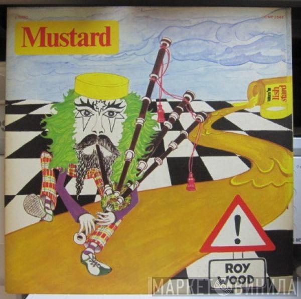  Roy Wood  - Mustard