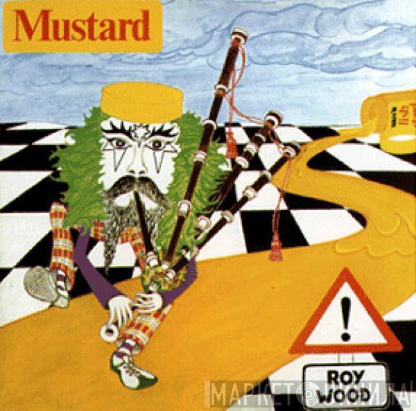  Roy Wood  - Mustard