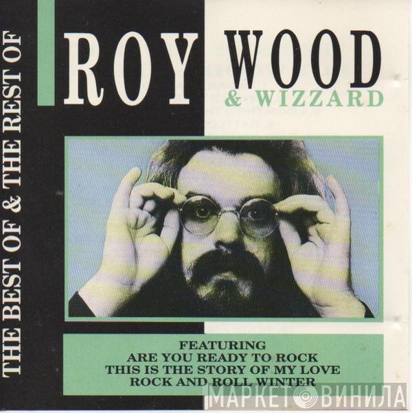 Roy Wood, Wizzard  - The Best Of & The Rest Of