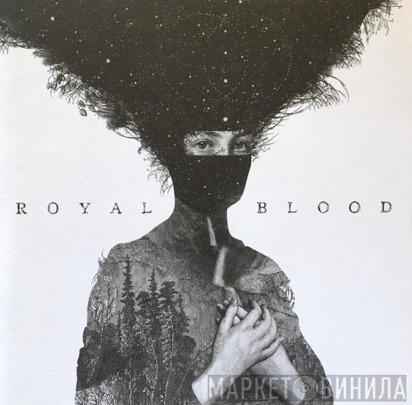 Royal Blood  - Royal Blood