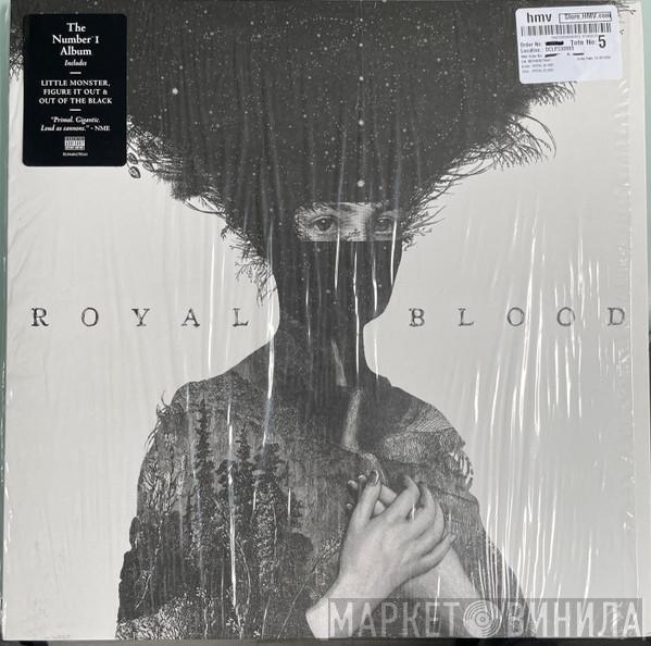 Royal Blood  - Royal Blood