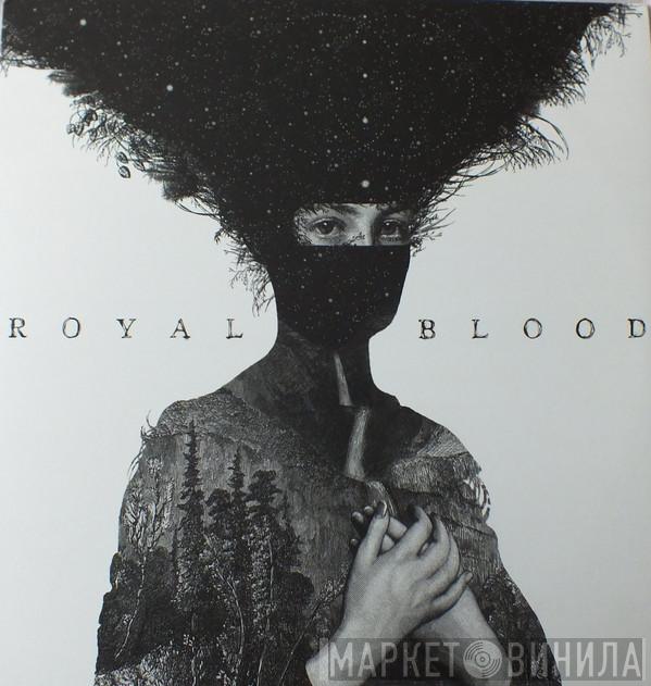 Royal Blood  - Royal Blood