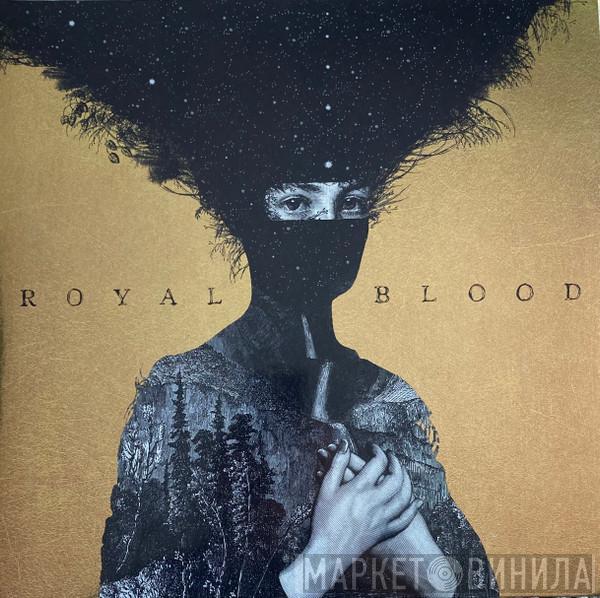Royal Blood  - Royal Blood