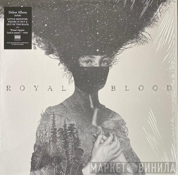 Royal Blood  - Royal Blood